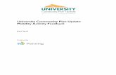 University Community Plan Update Mobility Activity Feedback · community to update the University Community Plan. Community engagement is a fundamental part of the community planning