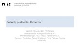 Security protocols: Kerberosweb.fhnw.ch/.../security-protocols/kerberos.pdf · 1. Kerberos is a TTP-aided authentication protocol based on Needham-Schroeder. 2. It’s also a software