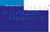 2014 Annual Report Annual Report - jaarverslag · in Europe, Wolters Kluwer is characterized by its resiliency and financial strength. Our progressive dividend policy, with year on