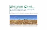 Skeleton Weed Program Review · 2020-04-28 · Skeleton Weed Program Review A review undertaken for the Grains Seeds and Hay Industry Funding Scheme Management Committee April 2020