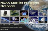NOAA Satellite Programs Overviewsites.nationalacademies.org/cs/groups/ssbsite/documents/...4 Year in Review • FY14 Omnibus fully supports GOES-R and JPSS programs • JPSS is well-managed,