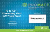 IC to AC Converting Your - promatshowcdn.promatshow.com/seminars/assets/876.pdf · 2015-04-24 · website: Or visit ProMat 2015 Booth #3603 . Title: PowerPoint Presentation Author: