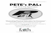 Application Packet 1 PETE’s PALs · PETE’s PALs Program Overview The PETE's PALS (Physical Education Teacher Educators Supporting Physical Activity and Life Skills) program is