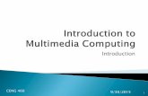 Introduction to Multimedia Computingceng460.cankaya.edu.tr/uploads/files/Introduction to Multimedia... · H.264 and MPEG Video Compression, Video Coding for Next-generation Multimedia.