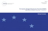 European Single Electronic Format (ESEF)standards.eurofiling.info/.../ESMA32-60-180-Presentation...6-June-20… · 06/06/2017  · readable xHTML presentation layer easy to check