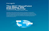 The 2017 SharePoint and Office 365 Industry Survey...SharePoint to the cloud? 35% growth for Office 365 in 2017 over 2016. Hybrid On-Premise Office 365 Hosted Not Deployed 0 10 20
