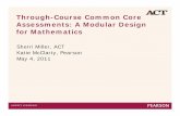 Through-Course Common Core Assessments: A Modular Design ...images.pearsonassessments.com/images/pdf/TCA_Math_Webinar.pdf · Sample Geometry Module #1 Part B Drag and drop squares
