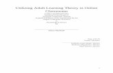 Utilizing Adult Learning Theory in Online Classrooms...2 Abstract This project’s purpose is to gather data to inform the creation of an online classroom for STEM teachers utilizing