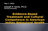 Evidence-Based Treatment and Cultural …Evidence-Based Practice (EBP) (Kazdin, 2008) Empirically-Supported Treatments Client Values & Preferences Clinician Expertise May 1, 2019 16th