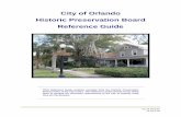 SUBMISSION TO ORLANDO HISTORIC PRESERVATION BOARD...City of Orlando 16-April-08 City of Orlando Historic Preservation Board Reference Guide (This Reference Guide contains excerpts