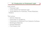 15. Production of Polarized Light - Hanyangoptics.hanyang.ac.kr/~shsong/15-Production of polarized light.pdf · 15. Production of Polarized Light. This Lecture • Dichroic Materials