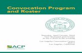 Convocation Program and Roster€¦ · Convocation Program and Roster. Procession of the Mace Heather E. Gantzer, Chair-Elect of the Board of Regents Formal Procession Members of