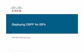 3 - OSPF for ISPs - PacNOGStarting OSPF in IOS router ospf 100 Where “100” is the process ID OSPF process ID is unique to the router Gives possibility of running multiple instances