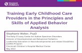 Training Early Childhood Care Providers in the Principles ...s3.amazonaws.com/media.guidebook.com/service/wvps3... · Trainee knowledge Design evidence-based program LEND Training