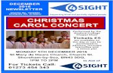 CHRISTMAS CAROL CONCERT · 2 Contents 1 Seaford Carol Concert 2/3 CEO’s Message 4/5 Midhurst Centre ... McOptom Dip TP (IP), Chair of the Surrey & Sussex Eye Health ... Thanks to