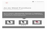 Ju-Ju Steel Furniture · Ju-ju Steel Furniture established in the year of 1974 at Chennai as a trustworthy Sole Proprietorship firm. We are a leading Manufacturer, Exporter and Supplier