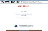 IMDRF Presentation - Stakeholder - AHWP Update · • Change management for medical device registration guideline (collaboration with WG2 & WG3) • Guidance document for pre -market