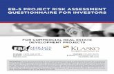 EB-5 PROJECT RISK ASSESSMENT QUESTIONNAIRE FOR … · immigration and financial risk in EB-5 projects. The EB-5 project risk assessment questionnaire is the result of a partnership