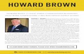 HOWARD BROWN - Home - Howard L. BrownHis restricted covenant for the office product industry ended in May of 2010 and HiTouch Business Services Inc. became ... Tangible and Timeless