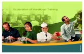 Exploration of Vocational Training - Quebec...training or male-dominated trades and occupations.Through discussion and listening,students learn to accept other people as they are and