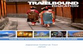 JAPAN - Travelbound Education€¦ · Travelbound Education Level 5, 163 Eastern Road, South Melbourne, Victoria, 3205, Australia T: +61 (0) 3 9245 7435 E: info@travelboundeducation.com.au