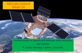 Attitude Control Week-14 - thk.edu.trakademik.thk.edu.tr/~nsengil/adw14.pdfAttitude Control Week-14 Fundamentals of Spacecraft Attitude Determination and Control F. Landis Markley