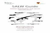 Bangladesh - SALW Guide · Bangladesh Country report . Weapons Distribution The following list shows the weapons which can be found inBangladeshand whether there is data on who holds