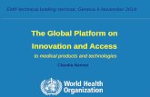 The Global Platform on Innovation and Access€¦ · 1| Public health, innovation and intellectual property The Global Platform on Innovation and Access to medical products and technologies