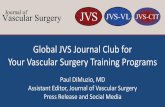 Global JVS Journal Club for Your Vascular Surgery Training ... · • Monthly JVS JClub – organized on a rotating basis amongst interested programs • Live participation by author,
