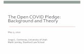 The Open COVID Pledge: Background and Theory · Compulsory Licensing •Authorized under TRIPS Art. 31 •Doha Declaration (2001) •Utilized to compel access to meds in developing