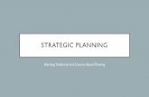 Strategic Planning - SeattleBASICS OF TRADITIONAL STRATEGIC PLANNING 1. Identify corporate identity 1. Vision 2. Mission 2. Complete a SWOT Analysis 1. Current internal strengths and