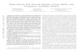 Data-driven Job Search Engine Using Skills and Company ... · powered Jobs Search Engine”, “Google For Jobs” [30] while Facebook released “Facebook Jobs” within their platform