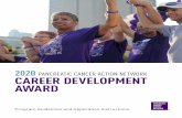 2020 CAREER DEVELOPMENT AWARDmedia.pancan.org/rsa/2020/2020-CDA-RFA-FINAL.pdf · as indicated on their diploma and/or transcript). ... • Not have currently or previously served