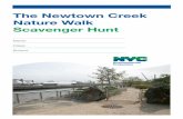 The Newtown Creek Nature Walk Scavenger Hunt · 2019-05-22 · The scavenger hunt begins at the entrance to the Nature Walk. Find the steel pipe fence, leading to the stairs and ramp.