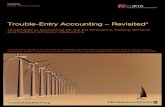 Trouble-Entry Accounting – Revisited*Carbon financial accounting is a case in point. The industry is plagued with diversity of accounting and no uniform approach seems to be in sight