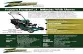Propane Powered 21” Industrial Walk Mower€¦ · Zipper Mowers has partnered with EnviroGard to introduce the first ever 21” Environmentally Friendly Propane Powered Industrial