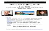 The Best of Italy 2016 - Celebration Concert Tours …...After breakfast, we transfer to Rome. Rome is the “Eternal City” founded by Romulus in 753 BC and built on seven hills,