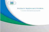 Project Applicant Profile Navigational Guide · Project Applicant Profile 3 coordination and oversight of the CoC planning efforts and has the authority to certify and submit the