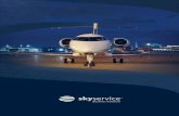AIRCRAFT MANAGEMENT AIRCRAFT CHARTER ... - skyservice.com … · Founded in 1986, Skyservice is Canada’s leader in business aviation. With facilities in Calgary, Toronto, Ottawa