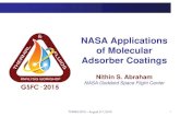 NASA Applications of Molecular Adsorber Coatings · 2015-08-19 · Abstract The Molecular Adsorber Coating (MAC) is a new, innovative technology that was developed to reduce the risk