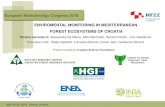 ENVIROMENTAL MONITORING IN MEDITERRANEAN FOREST … · Mediterranean Croatian regions: Istria and Central Dalmatia showed that in Istria situation is alarming, the the percentage