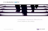 Uniprise Solution Brochure - Top Tech Communications Corp€¦ · Bandwidth, Laser 2,000 MHz-km 500 MHz-km Differential Mode Delay Exceeds IEC 60793-2 requirements for OM3 0.88 ps/m