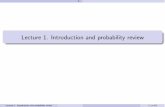 Lecture 1. Introduction and probability revie · 2015-03-16 · 1. Introduction and probability review 1.2. Idea of parametric inference Let X 1,X 2,...,Xn be independent and identically