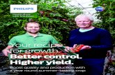 Your recipe for growth. Better control. Higher yield.images.philips.com/is/content/PhilipsConsumer...Horticulture LED Solutions Your recipe for growth. Better control. Higher yield.