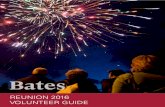 REUNION 2016 VOLUNTEER GUIDE - Bates College · - Reunion solicitation letter from Gift Chair(s) - Gift Committee selects assignments - Back to Bates: October 2–4 ... 60th 89% 1945