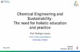 Chemical Engineering and Sustainability: The need …hig.diva-portal.org/smash/get/diva2:1316780/FULLTEXT01.pdfChemical Engineering and Sustainability: The need for holistic education