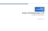 Icahn Enterprises L.P.€¦ · Overview of Icahn Enterprises Icahn Enterprises L.P. is a diversified holding company with operating segments in Investment, Automotive, Energy, Gaming,