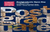 Postgraduate Open Day Programme - Cardiff University · Welcome to Cardiff University for our Postgraduate Open . Day. The Open Day gives you a great opportunity to meet staff and