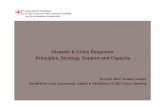 Disaster & Crisis Response: Principles, Strategy, Support ... · Disaster & Crisis Response: Principles, Strategy, Support and Capacity ... Media and Communications Standards Beneficiary