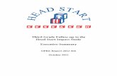 Third Grade Follow-up to the Head Start Impact Study ...Head Start Impact Study Final Report. 2. addressed these questions by reporting on the impacts of Head Start on children and